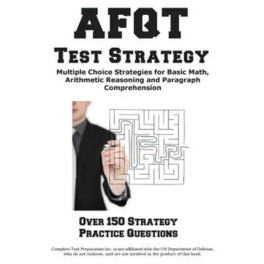 AFQT Test Strategy: Winning Multiple Choice Strategies for the Armed Forces Qualification Test
