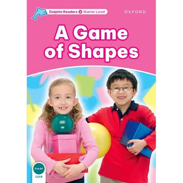 Dolphin Readers: Starter Level: 175-Word Vocabularya Game of Shapes