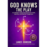 God Knows the Play: An Athlete's Daily Devotional for Faith, Identity, and Mental Toughness