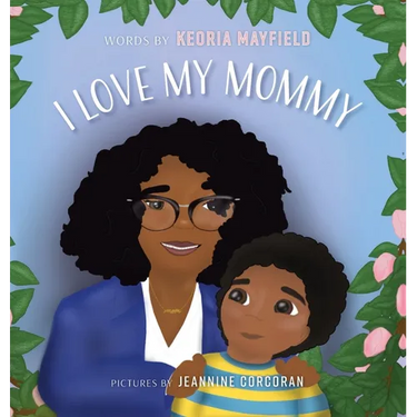 I Love My Mommy