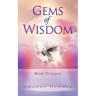 Gems of Wisdom: Words to Inspire