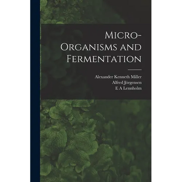 Micro-organisms and Fermentation