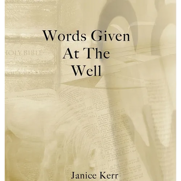 Words Given at the Well
