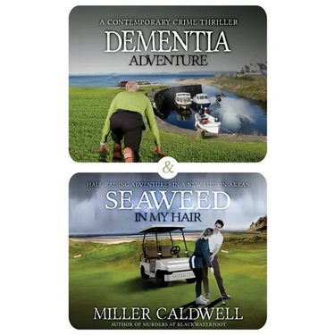 Dementia Adventure and Seaweed In My Hair: Omnibus