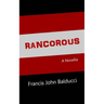 Rancorous