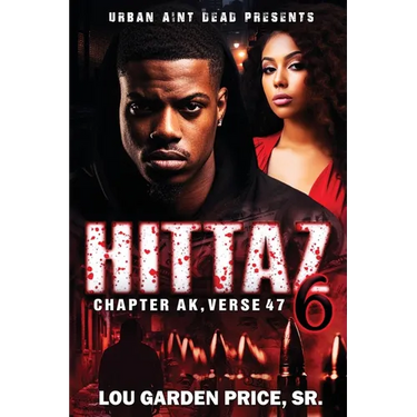 Hittaz 6: Chapter AK Verse 47: The Finale
