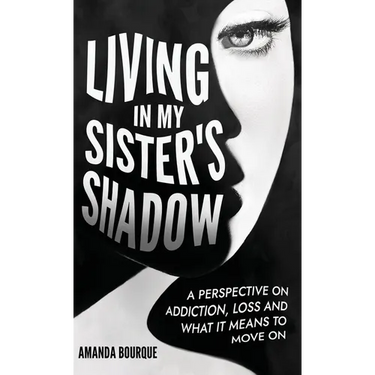 Living in My Sister's Shadow