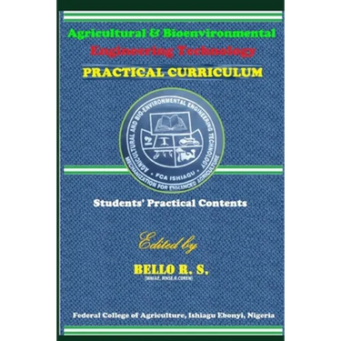 Agricultural & Bio-environmental Engineering Technology: Practical Curriculum