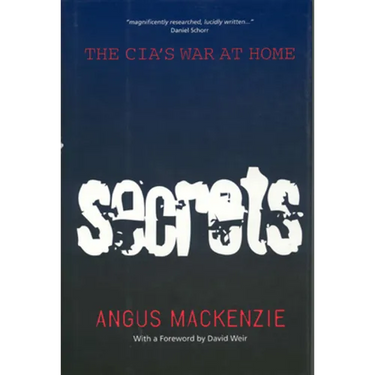Secrets: The Cia's War at Home
