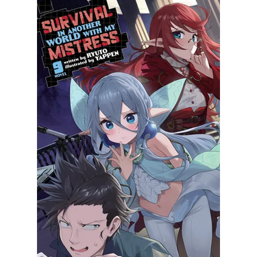 Survival in Another World with My Mistress! (Light Novel) Vol. 9