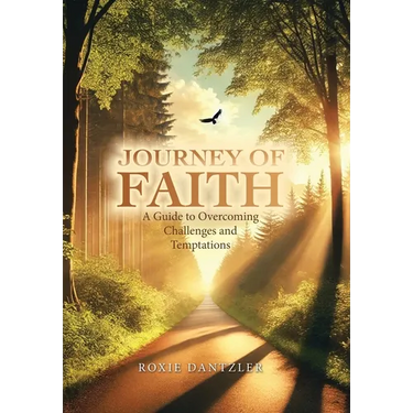 Journey of Faith: A Guide to Overcoming Challenges and Temptations