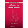A Primer on Linear Models