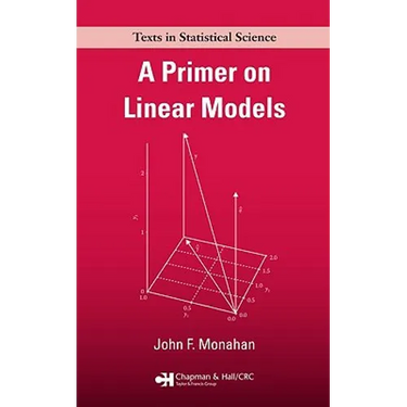 A Primer on Linear Models