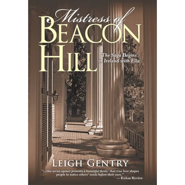 Mistress of Beacon Hill: The Saga Begins in Ireland with Ella