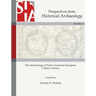 The Archaeology of Native American-European Culture Contact: Perspectives from Historical Archaeology