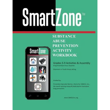 SmartZone: Substance Abuse Prevention Activity Workbook
