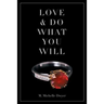 Love and Do What You Will
