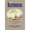 The Kastendiecks: An Immigrant Legacy