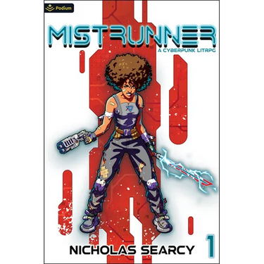 Mistrunner: A Cyberpunk Litrpg