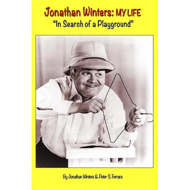 Jonathan Winters: My Life: "In Search of a Playground"