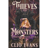Thieves and Monsters: A Monster Mafia Romance
