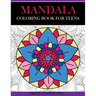 Mandala Coloring Book for Teens