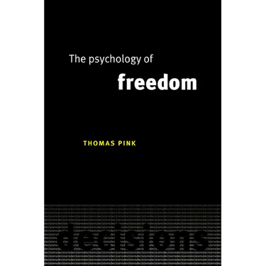 The Psychology of Freedom