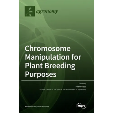 Chromosome Manipulation for Plant Breeding Purposes