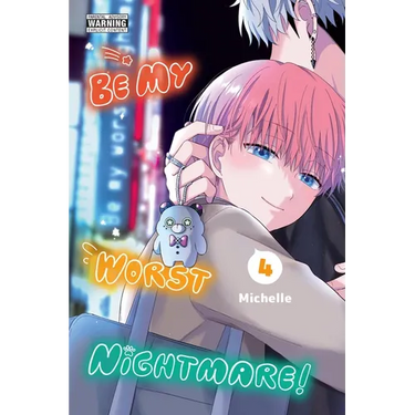 Be My Worst Nightmare!, Vol. 4: Volume 4