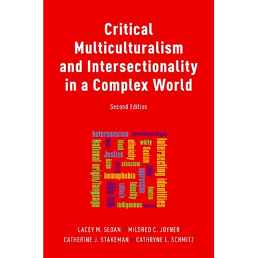 Critical Multiculturalism and Intersectionality in a Complex World