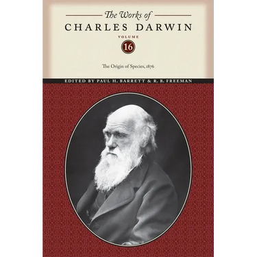 The Works of Charles Darwin, Volume 16: The Origin of Species, 1876