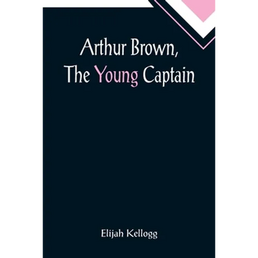 Arthur Brown, The Young Captain