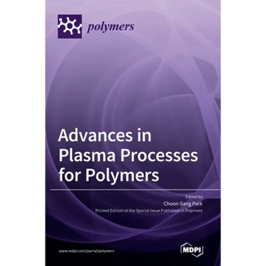 Advances in Plasma Processes for Polymers