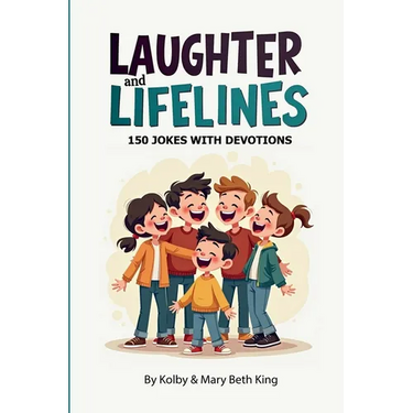 Laughter & Lifelines: 150 Jokes with Bible Devotions