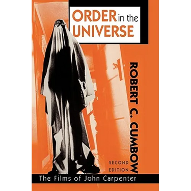 Order in the Universe: The Films of John Carpenter