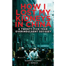 How I Lost My Kidneys in China: A Twenty-five Year Overindulgent Odyssey