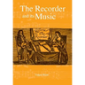 The Recorder and its Music