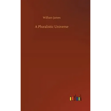 A Pluralistic Universe