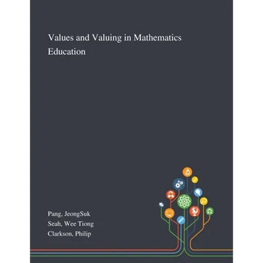 Values and Valuing in Mathematics Education