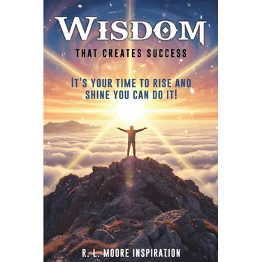 Wisdom That Creates Success