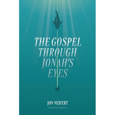 The Gospel Through Jonah's Eyes