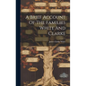 A Brief Account Of The Families White And Clarke