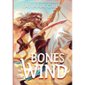Bones to the Wind