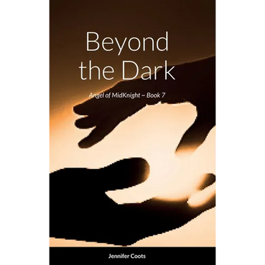Angel of MidKnight - Book 7: Beyond the Dark