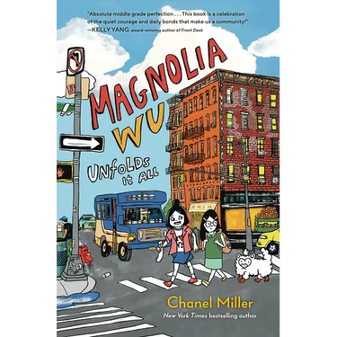 Magnolia Wu Unfolds It All: (A Newbery Honor Book)