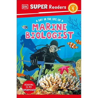 DK Super Readers Level 1 a Day in the Life of a Marine Biologist
