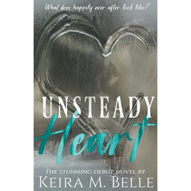 Unsteady Heart