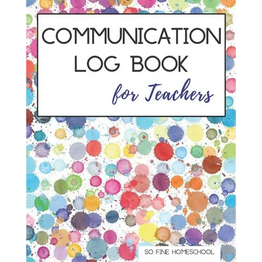Communication Log Book for Teachers: Document and Record Parent Teacher Conferences, Calls, Student Information and Notes