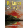 Darkness & Light