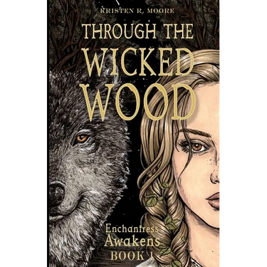 Through the Wicked Wood